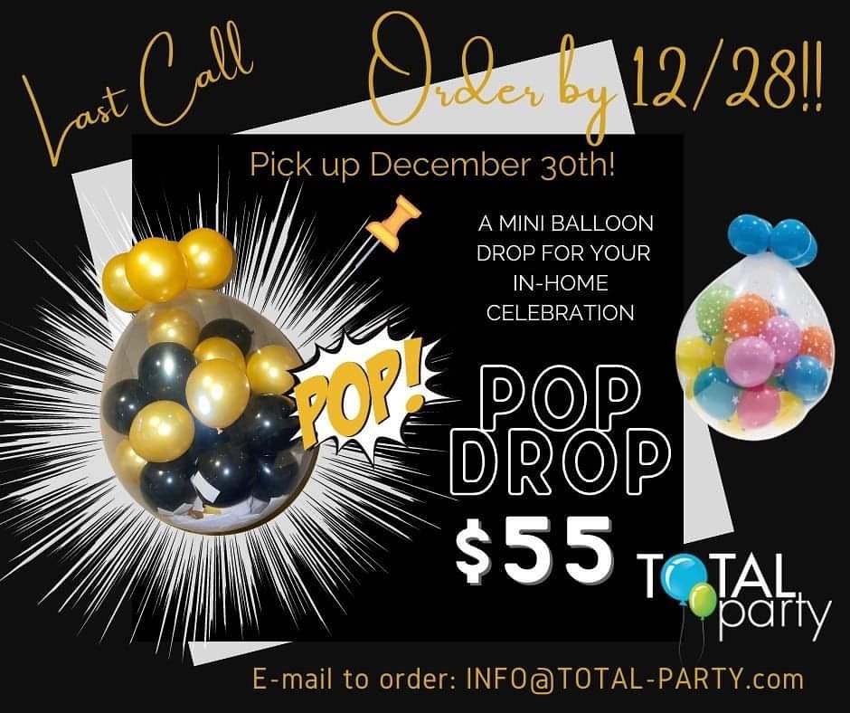 Last call!  We can take only a few more orders for New Year’s Eve Pop Drops!  Order by 12/28. Pick up 12/30.  #nye2023  #popdrops #specialeffects
